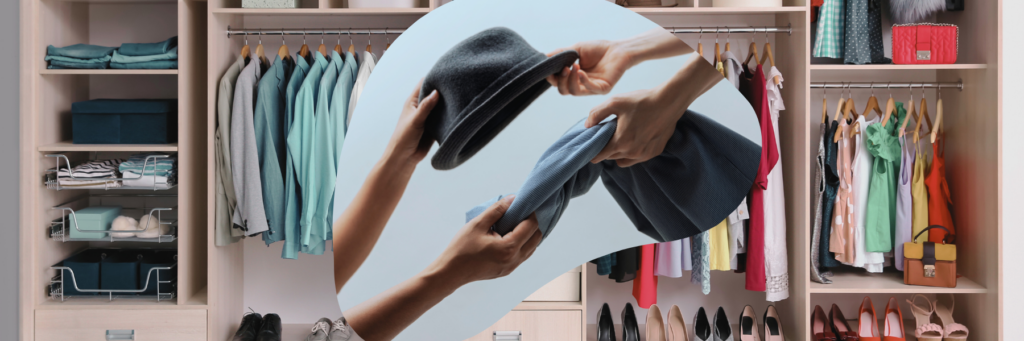 Image shows a background of a tidy wardrobe overlaid with an organic shape showing a photograph of two pairs of hands exchanging a dark grey felt hat and a grey-blue woollen scarf.